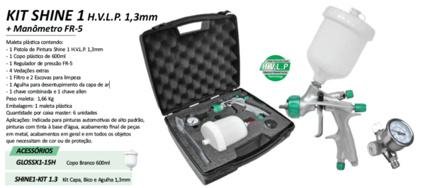KIT SHINE 1 Pistola Pintura HVLP 1,3mm 600ml na maleta + Manômetro FR-5 ITALCO