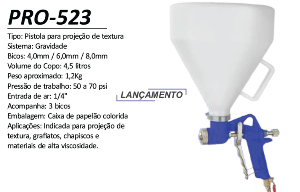 PRO-523 Pistola p/ Textura Bicos 4/6/8mm Copo 4,5L